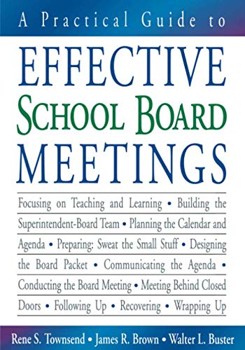 A Practical Guide to Effective School Board Meetings (NULL)
