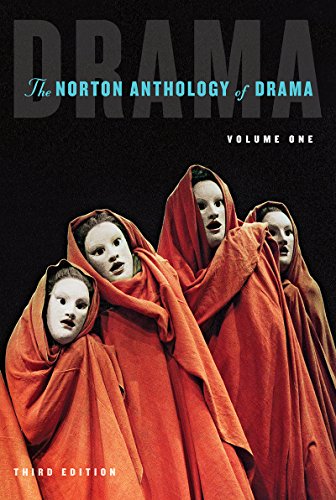 Norton Anthology Of Drama,Vol.One
