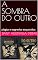 Livro A SOMBRA DO OUTRO: plagios e segredos esquecidos (histórias do mundo)