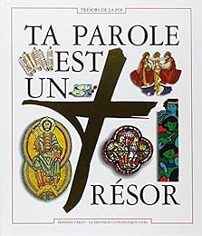 Ta parole est un trésor