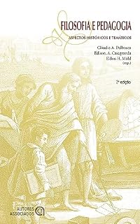 Filosofia e pedagogia: aspectos históricos e temáticos