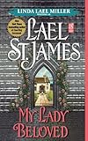 My Lady Beloved by Lael St. James
