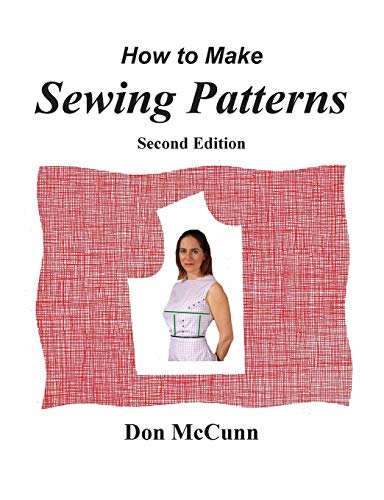 How to Make Sewing Patterns, second edition How to Make Sewing Patterns, second edition