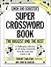 Simon & Schuster Super Crossword Puzzle Book #7 (S&S Super Crossword Puzzles)