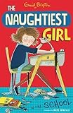 The Naughtiest Girl in the School (Naughtiest Girl)