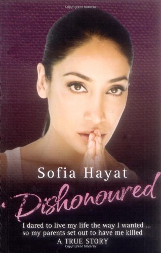 Dishonoured by Sofia Hayat