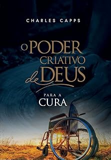 Livro O Poder Criativo de Deus para Cura