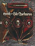 Book of Vile Darkness (Dungeons & Dragons d20 3.0 Fantasy Roleplaying Supplement)