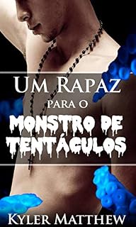 Livro Um Rapaz para o Monstro de Tentáculos