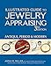 Illustrated Guide to Jewelry Appraising, 3rd Edition: Antique, Period, and Modern