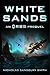 White Sands: An Orbs Prequel
