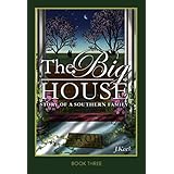 The Big House: Story of a Southern Family