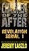 C.O.T.A. Revelation Serial #1 (C.O.T.A. Revelation Serials)