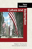 Culture and Redemption: Religion, the Secular, and American Literature