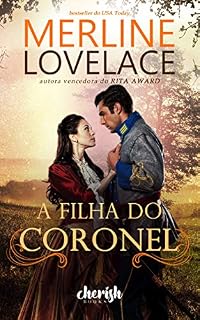 Livro A Filha do Coronel (Garrets de Wyoming Livro 2)