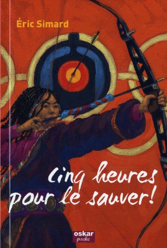 Cinq heures pour le sauver