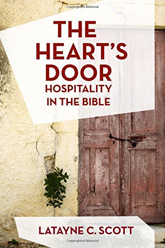 The Heart's Door: Hospitality in the Bible (The Doorway Documents) (Volume 2)