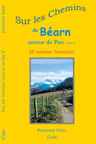 Sur les chemins du Béarn autour de Pau