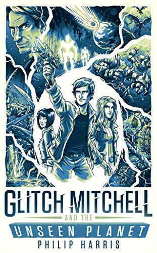 Glitch Mitchell and the Unseen Planet (English Edition) en promo sur Amazon
