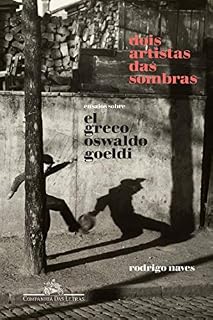 Livro Dois artistas das sombras: Ensaios sobre El Greco e Oswaldo Goeldi