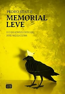 Livro Memorial leve: Ou o que aconteceu depois que entrei naquela cozinha