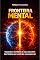 Livro A Fronteira Mental: O limite invisível que separa sua vida atual da vida que você poderia viver