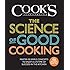 The Science of Good Cooking (Cook's Illustrated Cookbooks)