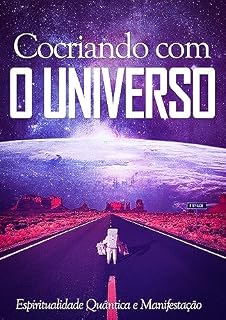 Livro Cocriando com o Universo: Espiritualidade Quântica e Manifestação