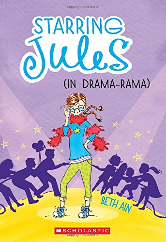 Starring Jules #2: Starring Jules (in drama-rama)