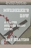 Murderer's Row: A Pastor Stephen Grant Novel by Ray Keating