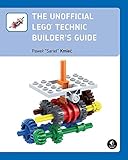The Unofficial LEGO Technic Builder's Guide by Pawel 