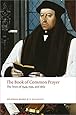 The Book of Common Prayer: The Texts of 1549, 1559, and 1662 (Oxford World's Classics)