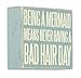 JennyGems Being a Mermaid Means Never Having a Bad Hair Day Wooden Sign, Mermaid Wall Hanging and Table Decor