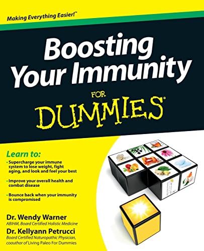 Boosting Your Immunity For Dummies