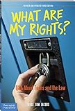 What Are My Rights?: Q&A About Teens and the Law (Revised and Updated Third Edition)