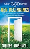 When God Winks on New Beginnings: Signposts of Encouragement for Fresh Starts and Second Chances