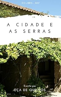 Livro A Cidade e as Serras (Ilustrado)