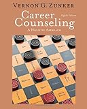 Career Counseling: A Holistic Approach, 8th Edition (Graduate Career Counseling)