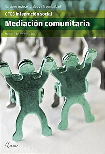 Livres Couvertures de Mediación comunitaria (CFGS INTEGRACIÓN SOCIAL) (Español) Tapa blanda – 29 julio 2014