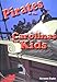 Pirates of the Carolinas for Kids