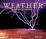 Weather 2016: With Daily Weather Trivia by 