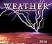 Weather 2016: With Daily Weather Trivia by 