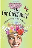 Uncle John's Bathroom Reader for Girls Only: Mystery, History, Gossip, and Secrets (Uncle John's Bathroom Reader for Kids Only)