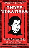 Three Treatises, Martin Luther, 0800616391