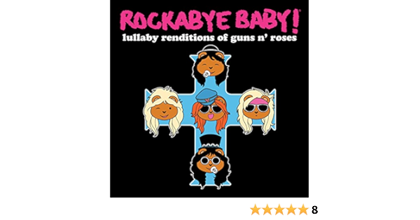 Sweet Child O Mine By Rockabye Baby On Amazon Music Amazon Com Sweet Child O Mine By Rockabye Baby On Amazon Music Amazon Com