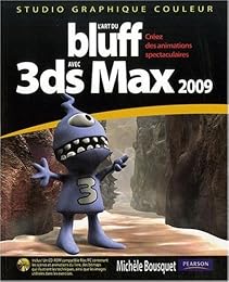 L' art du bluff avec 3ds Max 2009
