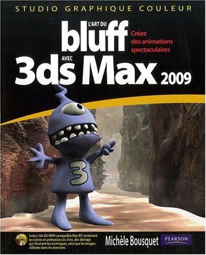 L' art du bluff avec 3ds Max 2009