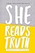 She Reads Truth: Holding Tight to Permanent in a World That's Passing Away - Book by Raechel Myers
