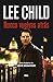 Nunca vuelvas atrás (Jack Reacher) (Spanish Edition)