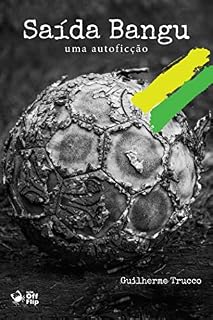 Livro Saída Bangu: uma autoficção